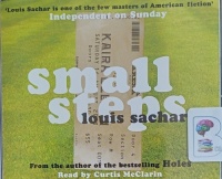 Small Steps written by Louis Sachar performed by Curtis McClarin on Audio CD (Unabridged)